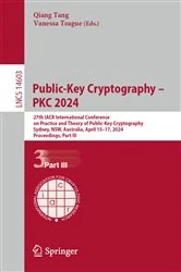 Book cover of Public-Key Cryptography – PKC 2024 by Qiang Tang