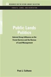 Book cover of Public Lands Politics by Paul J. Culhane