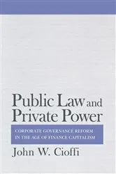 Book cover of Public Law and Private Power by John Cioffi