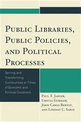 Book cover of Public Libraries, Public Policies, and Political Processes by Paul T. Jaeger