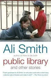Book cover of Public Library and Other Stories by Ali Smith