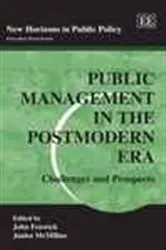 Book cover of Public Management in the Postmodern Era by John Fenwick