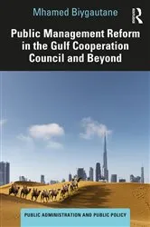 Book cover of Public Management Reform in the Gulf Cooperation Council and Beyond by Mhamed Biygautane