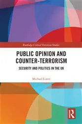 Book cover of Public Opinion and Counter-Terrorism by Michael Lister