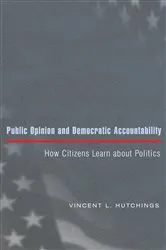 Book cover of Public Opinion and Democratic Accountability by Vincent L. Hutchings