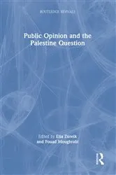 Book cover of Public Opinion and the Palestine Question by Elia Zureik