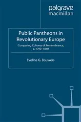 Book cover of Public Pantheons in Revolutionary Europe by E. Bouwers