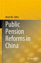 Book cover of Public Pension Reforms in China by Xinxin Ma