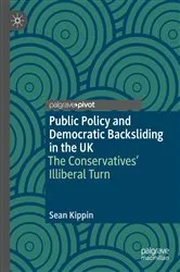 Book cover of Public Policy and Democratic Backsliding in the UK by Sean Kippin