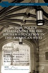 Book cover of Public Policy Challenges Facing Higher Education in the American West by L. Goodchild
