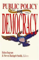 Book cover of Public Policy for Democracy by Helen Ingram