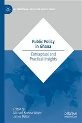 Book cover of Public Policy in Ghana by Michael Kpessa-Whyte