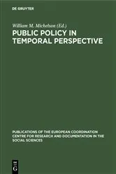 Book cover of Public policy in temporal perspective by William M. Michelson