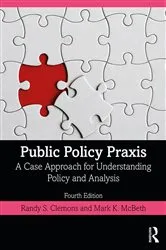 Book cover of Public Policy Praxis (4th ed.) by Randy Clemons