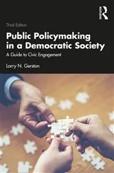 Book cover of Public Policymaking in a Democratic Society (3rd ed.) by Larry N. Gerston