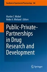 Book cover of Public-Private-Partnerships in Drug Research and Development by Martin C. Michel