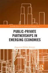 Book cover of Public-Private Partnerships in Emerging Economies by Augustine Edobor Arimoro