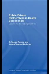 Book cover of Public-Private Partnerships in Health Care in India by A. Venkat Raman
