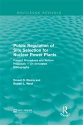 Book cover of Public Regulation of Site Selection for Nuclear Power Plants by Ernest D. Klema