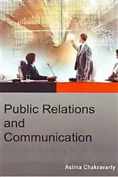 Book cover of Public Relations and Communication by Asima Chakravarty