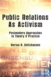 Book cover of Public Relations As Activism by Derina R. Holtzhausen