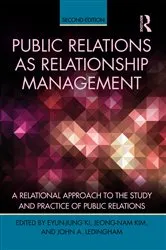 Book cover of Public Relations As Relationship Management (2nd ed.) by Eyun-Jung Ki
