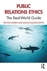 Book cover of Public Relations Ethics by Trevor Morris