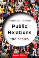 Book cover of Public Relations: The Basics (2nd ed.) by Deborah A. Silverman