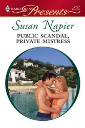 Book cover of Public Scandal, Private Mistress by Susan Napier