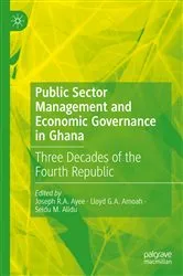 Book cover of Public Sector Management and Economic Governance in Ghana by Joseph R.A. Ayee