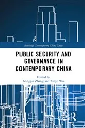Book cover of Public Security and Governance in Contemporary China by Mingjun Zhang
