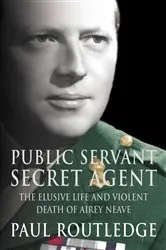 Book cover of Public Servant, Secret Agent by Paul Routledge