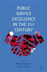 Book cover of Public Service Excellence in the 21st Century by Alikhan Baimenov