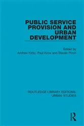 Book cover of Public Service Provision and Urban Development by Andrew Kirby