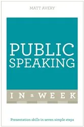 Book cover of Public Speaking In A Week by Unknown