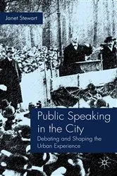 Book cover of Public Speaking in the City by J. Stewart