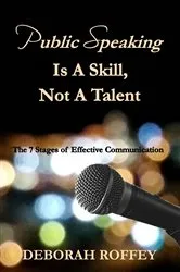 Book cover of Public Speaking Is A Skill, Not A Talent by Unknown