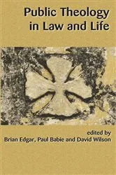 Book cover of Public Theology in Law and Life by Brian Edgar
