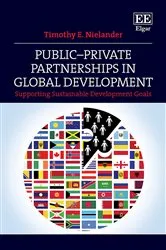 Book cover of Public–Private Partnerships in Global Development by Timothy E. Nielander