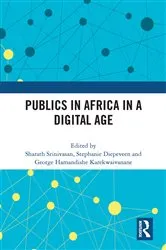 Book cover of Publics in Africa in a Digital Age by Sharath Srinivasan