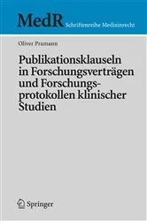 Book cover of Publikationsklauseln in Forschungsverträgen und Forschungsprotokollen klinischer Studien by Unknown