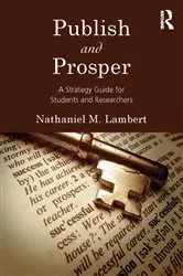 Book cover of Publish and Prosper by Nathaniel M. Lambert