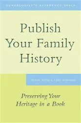 Book cover of Publish Your Family History by Susan Yates