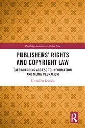 Book cover of Publishers’ Rights and Copyright Law by Michalina Kowala