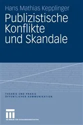 Book cover of Publizistische Konflikte und Skandale by Hans Mathias Kepplinger