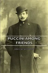 Book cover of Puccini Among Friends by Unknown