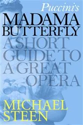 Book cover of Puccini's Madama Butterfly by Michael Steen