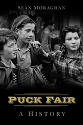 Book cover of Puck Fair: A History by Seán Moraghan