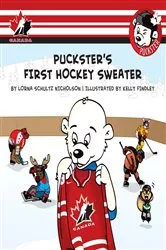 Book cover of Puckster's First Hockey Sweater by Lorna Schultz Nicholson