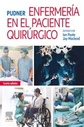 Book cover of Pudner. Enfermería en el paciente quirúrgico (4th ed.) by Ian Peate OBE FRCN EN(G) RGN DipN (Lond) RNT BEd(Hons) MA(Lond) LLM